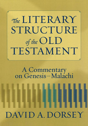 The Literary Structure of the Old Testament: A Commentary on GenesisMalachi,Used
