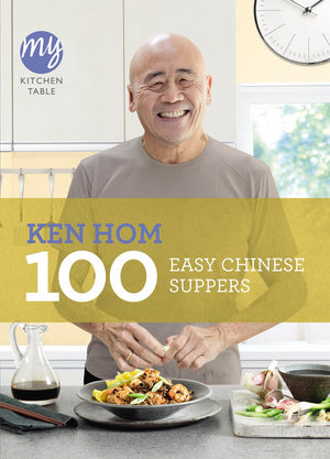 100 Easy Chinese Suppers (My Kitchen Table),New