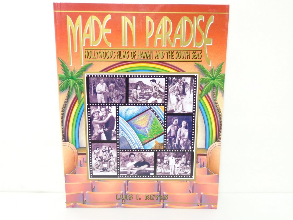 Made in Paradise: Hollywood's Films of Hawaii and the South Seas,Used