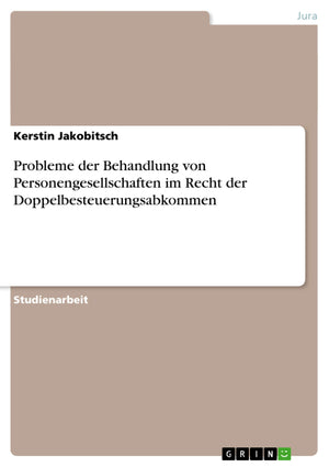 Probleme Der Behandlung Von Personengesellschaften Im Recht Der Doppelbesteuerungsabkommen (German Edition),Used