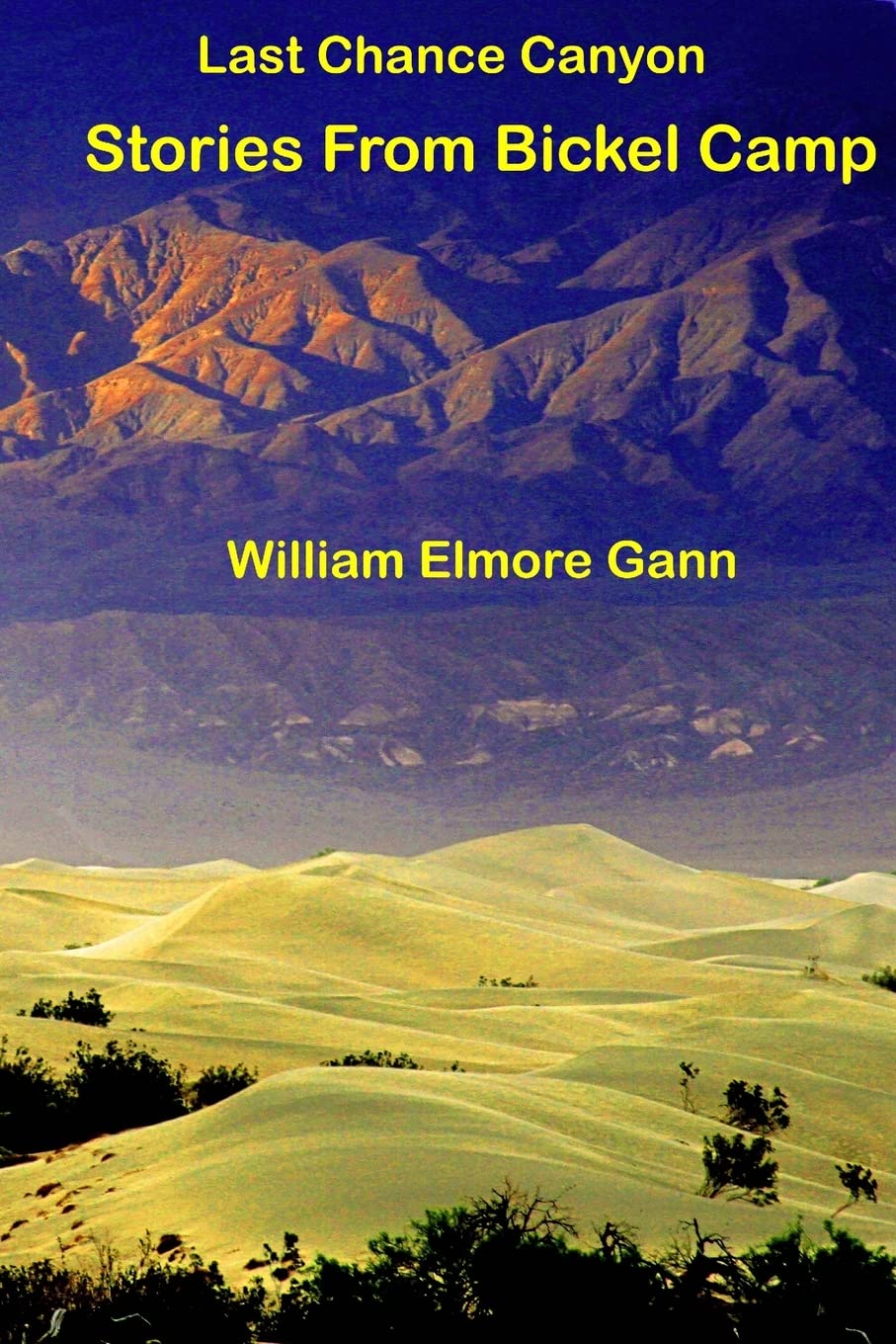 Last Chance Canyon: Stories From Bickel Camp,Used
