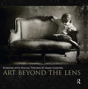 Art Beyond the Lens: Working with Digital Textures,Used
