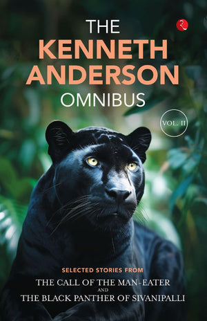 The Kenneth Anderson Omnibus - Vol. 2