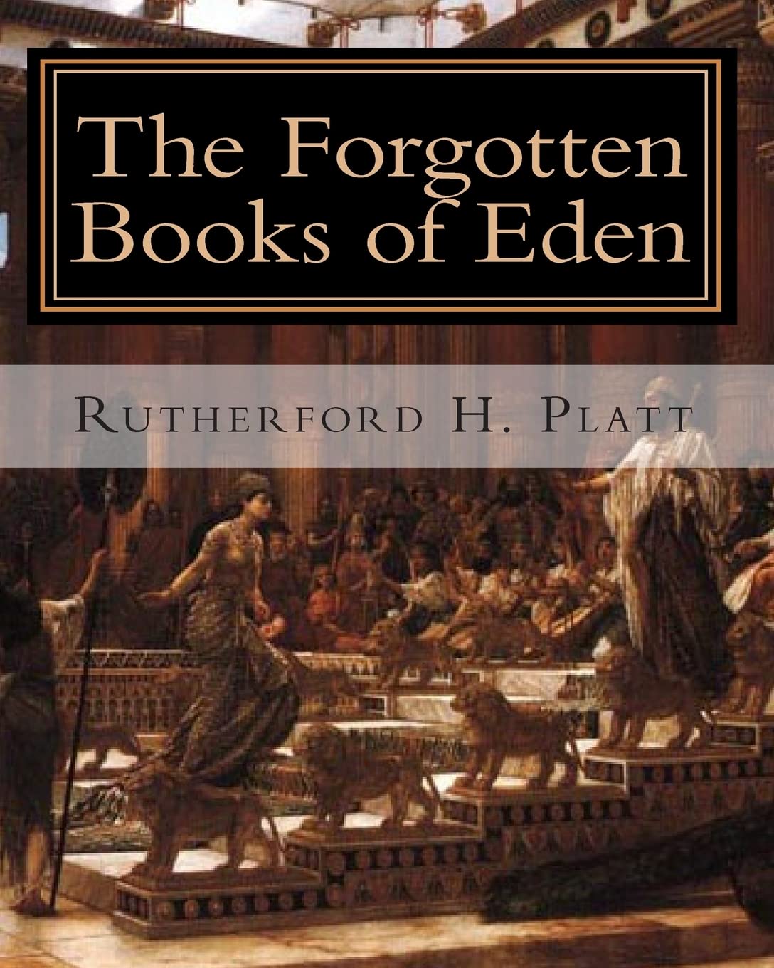 The Forgotten Books of Eden: Complete Edition,Used