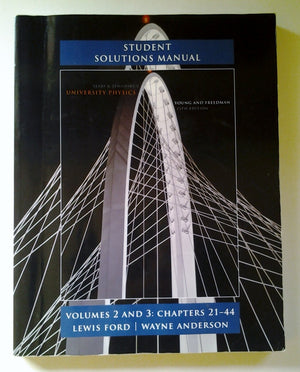 Student Solutions Manual for University Physics Volumes 2 and 3 (chs. 2144),Used