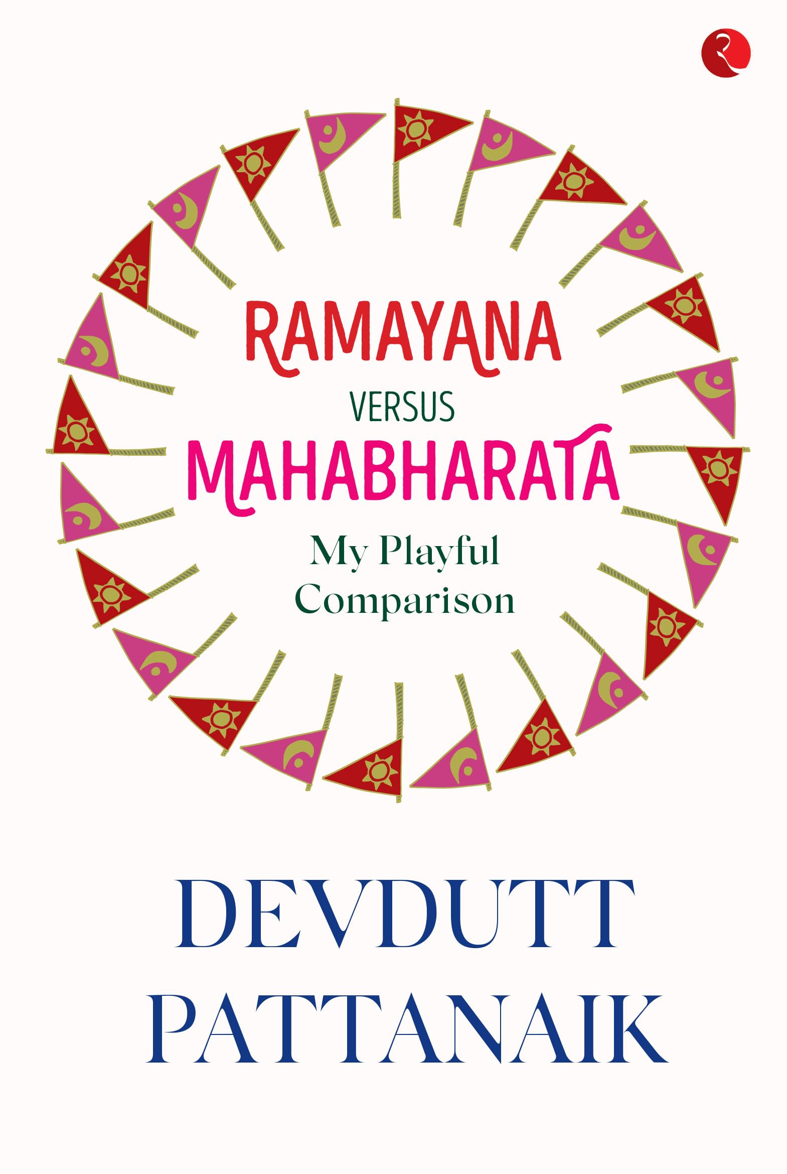 Ramayana Versus Mahabharata: My Playful Comparison