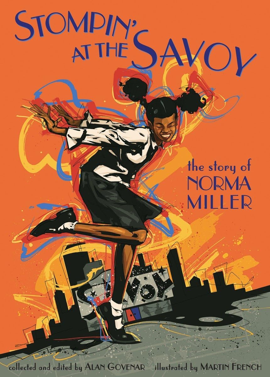 Stompin' at the Savoy: The Story of Norma Miller,Used