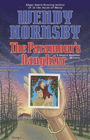 The Paramour's Daughter: A Maggie MacGowen Mystery,Used