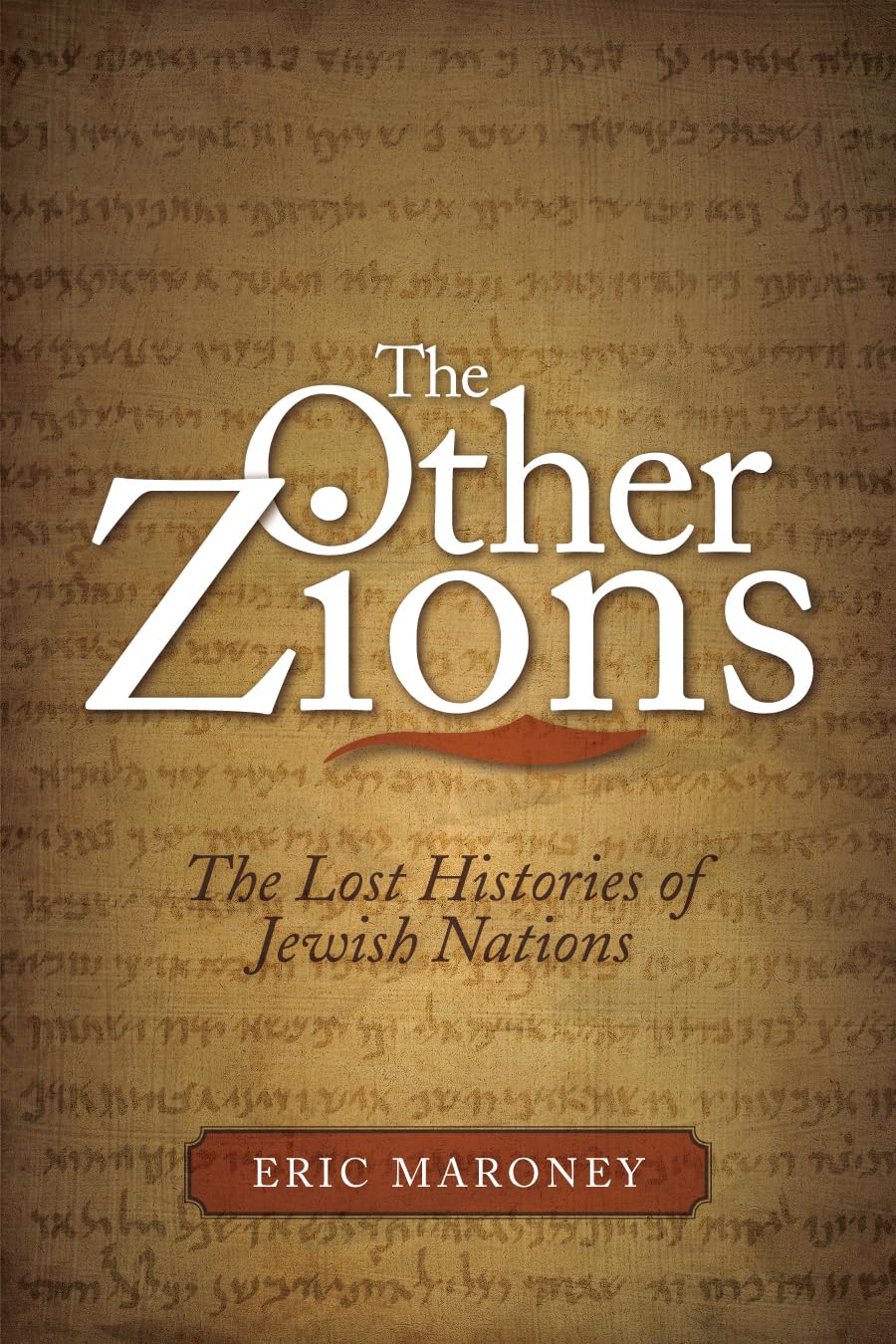 The Other Zions: The Lost Histories of Jewish Nations,Used