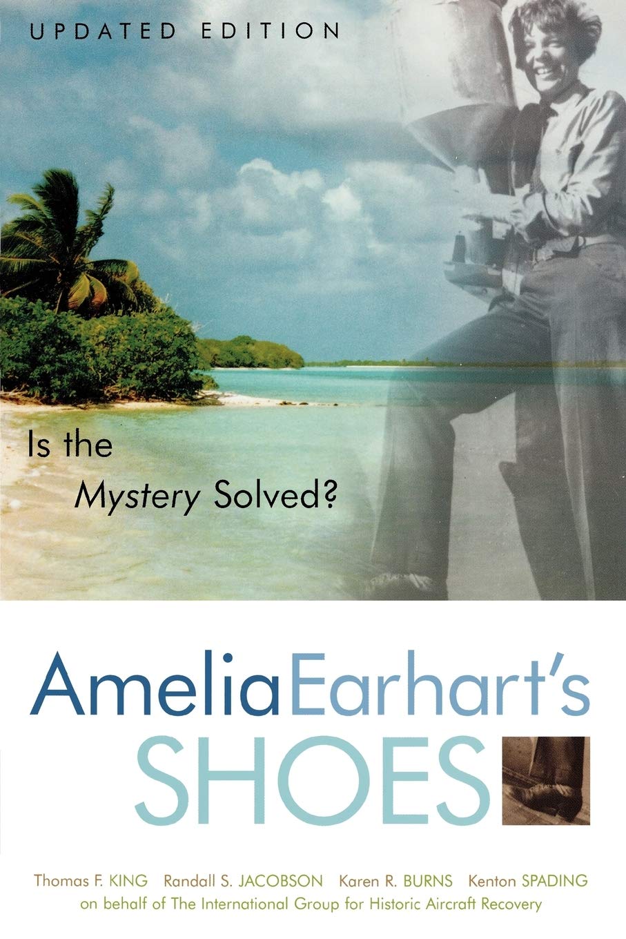 Amelia Earhart s Shoes: Is the Mystery Solved?