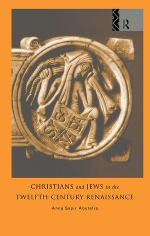 Christians and Jews in the TwelfthCentury Renaissance,Used