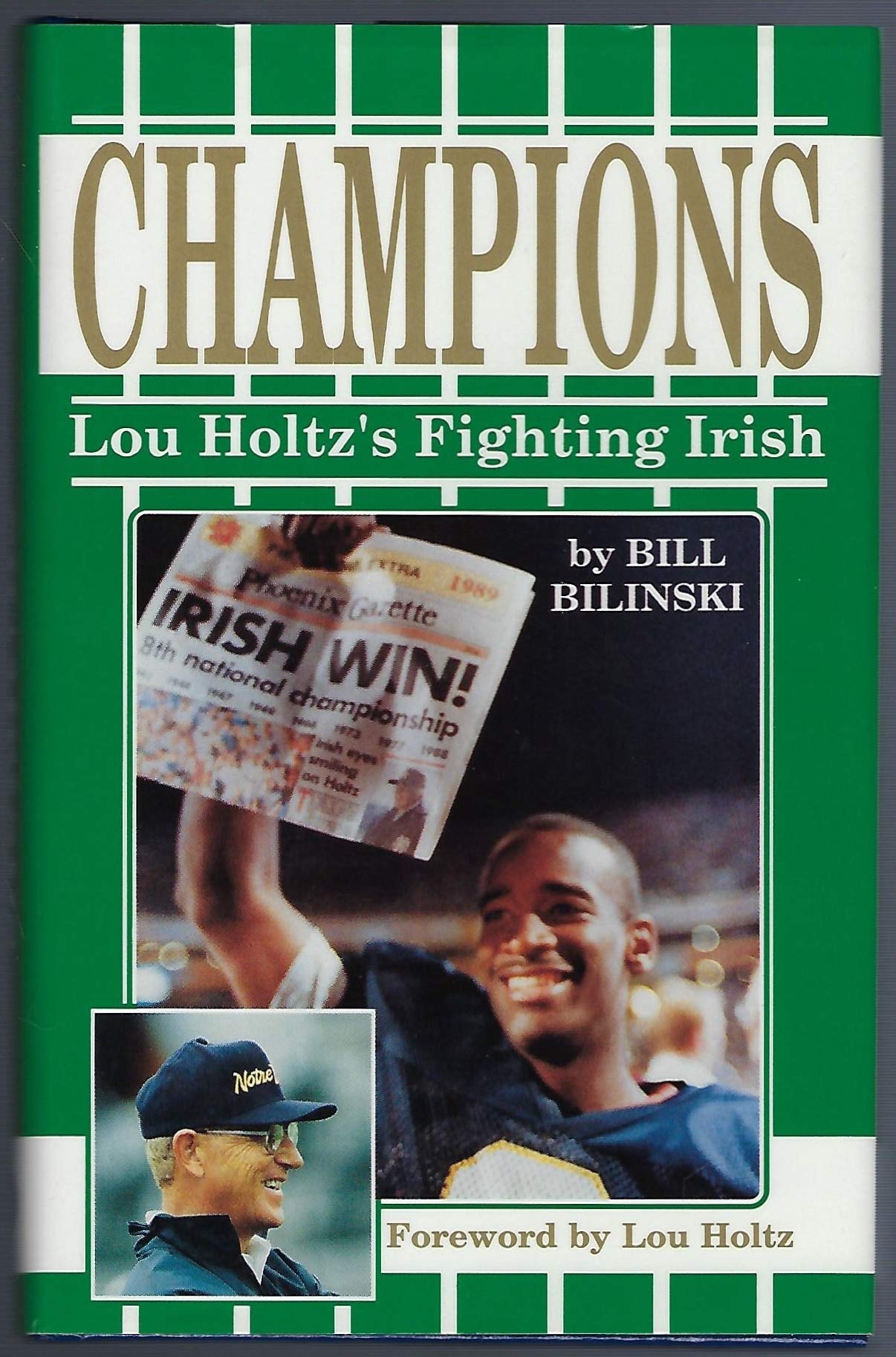 Champions: Lou Holtz's Fighting Irish,New