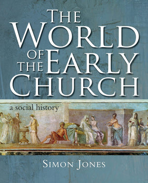 The World of the Early Church: A social history,Used