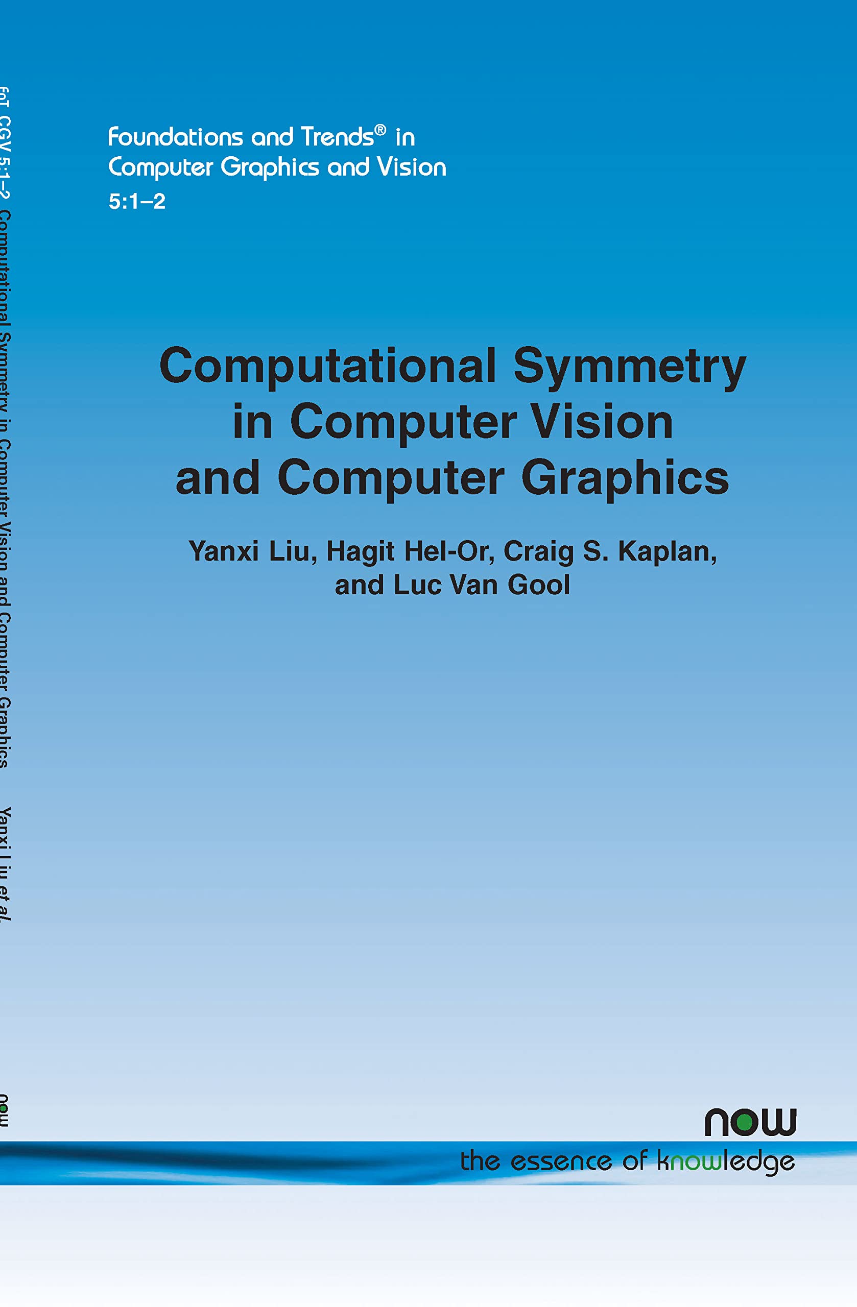 Computational Symmetry In Computer Vision And Computer Graphics (Foundations And Trends(R) In Computer Graphics And Vision),Used
