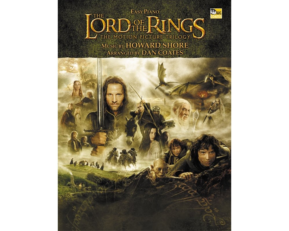 The Lord of the Rings Trilogy: Music from the Motion Pictures Arranged for Easy Piano,New