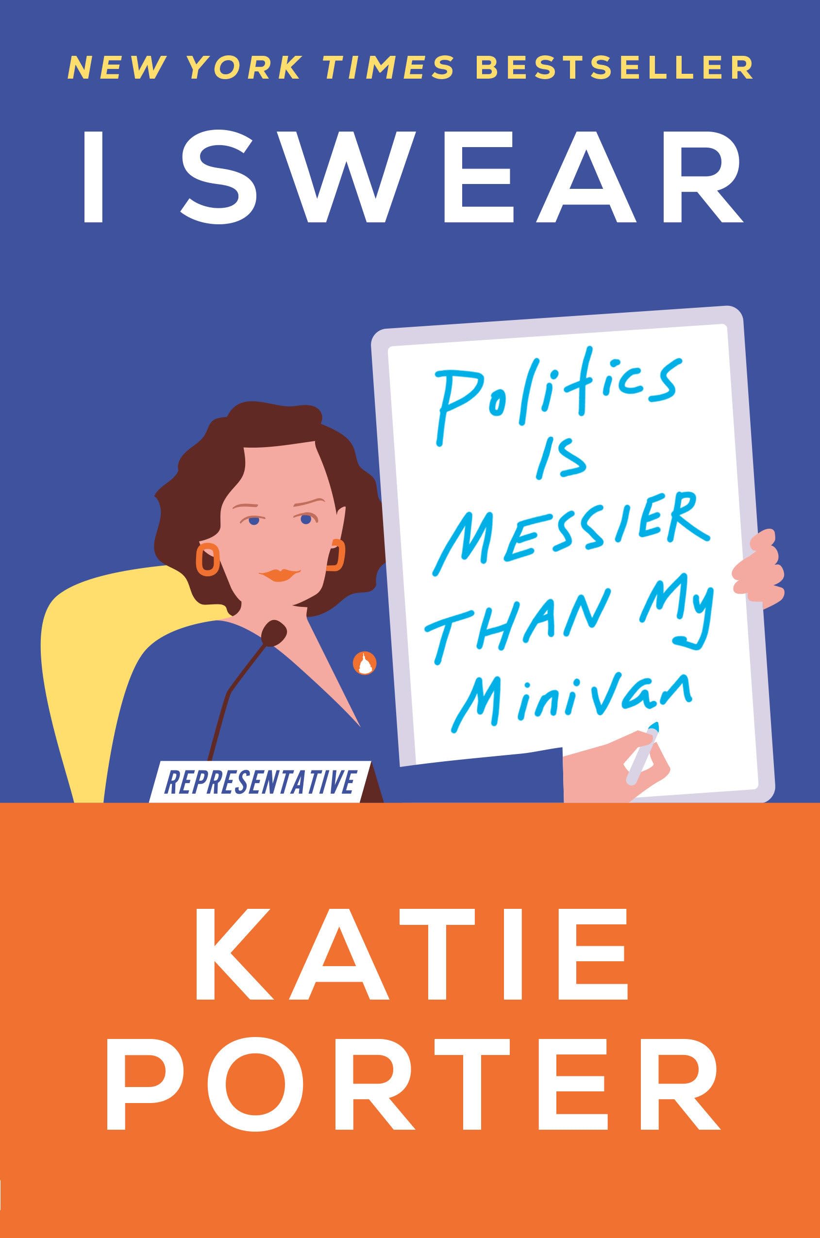 I Swear: Politics Is Messier Than My Minivan,Used