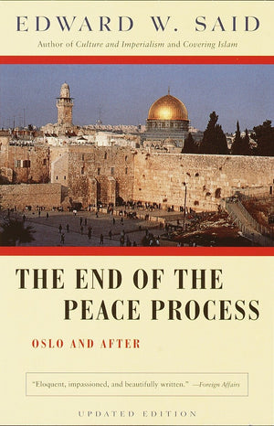 The End of the Peace Process: Oslo and After,Used