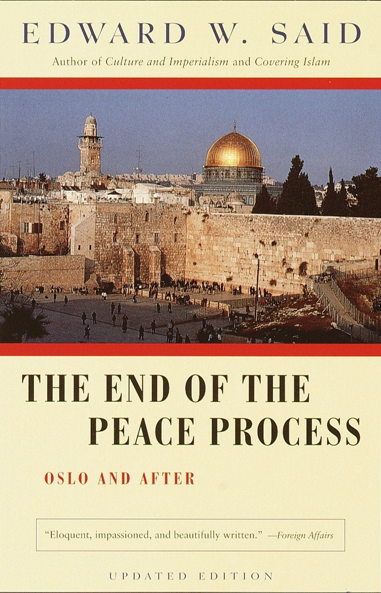 The End of the Peace Process: Oslo and After,Used