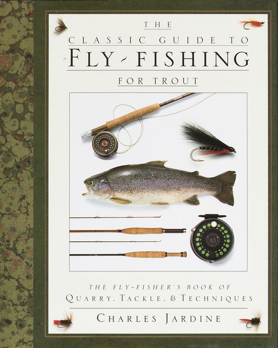 The Classic Guide To Flyfishing For Trout: The Flyfisher'S Book Of Quarry, Tackle, & Techniques,Used