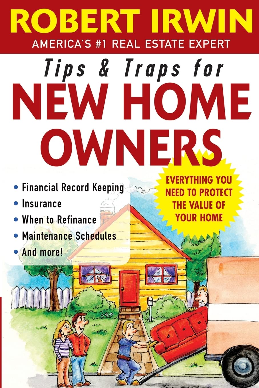 Tips And Traps For New Home Owners (Tips & Traps)