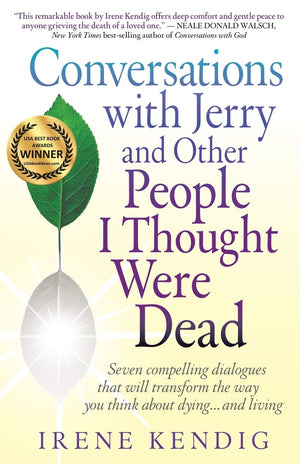 Conversations with Jerry and Other People I Thought Were Dead: Seven Compelling Dialogues That Will Transform the Way You Think ,New