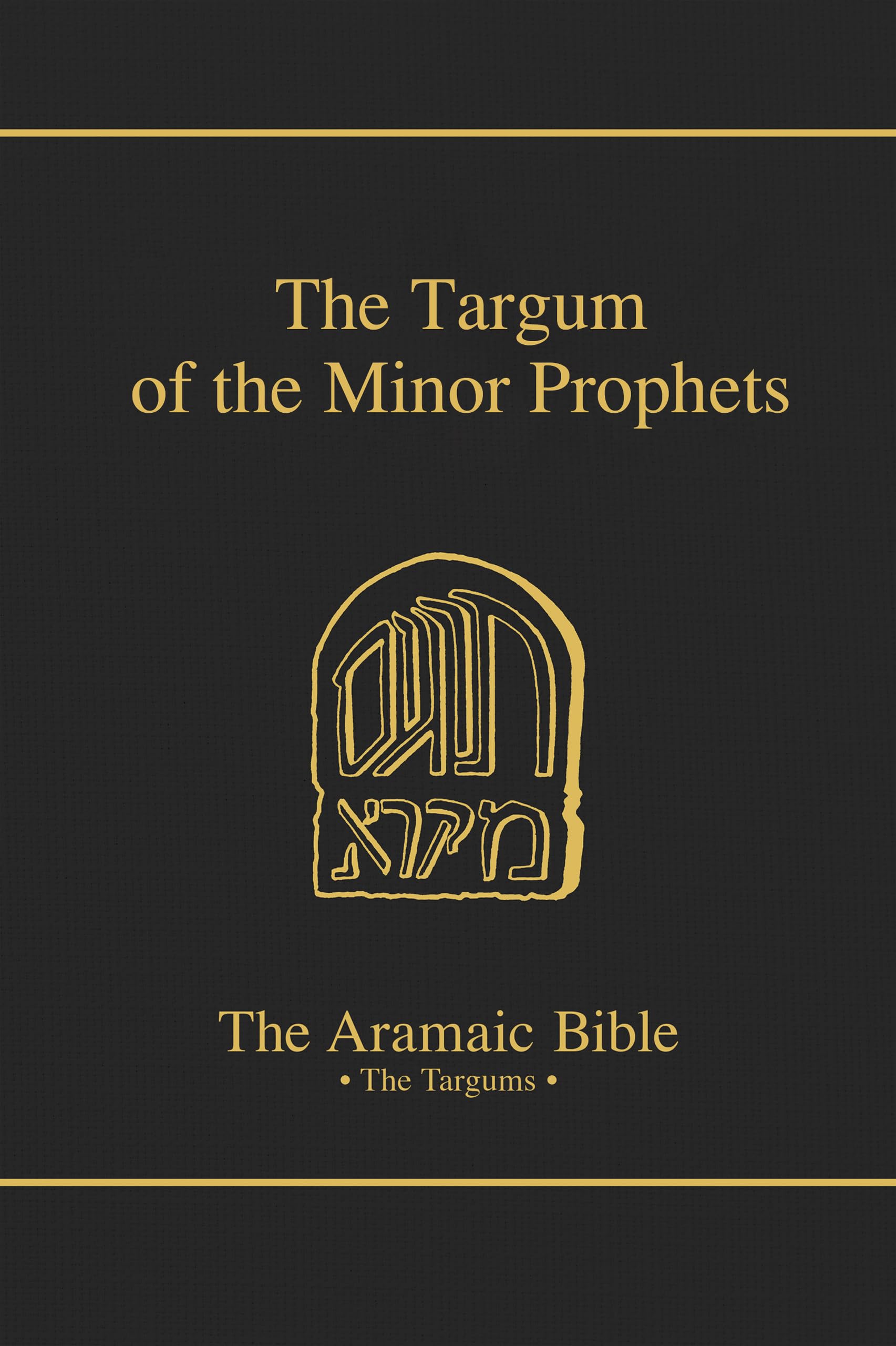 The Targum Of The Minor Prophets (The Aramaic Bible, Vol 14) (The Aramic Bible),Used