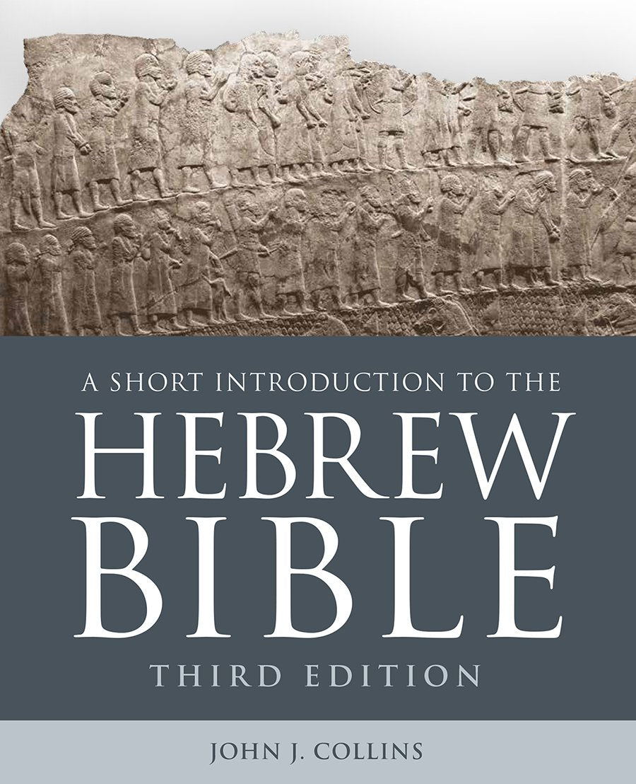 A Short Introduction to the Hebrew Bible: Third Edition,New