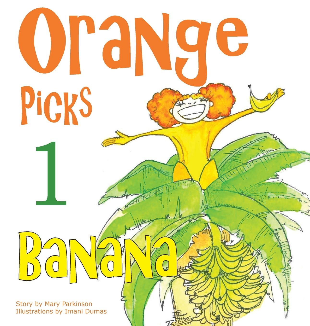 Orange Picks 1 Banana (Healthy Kids),Used