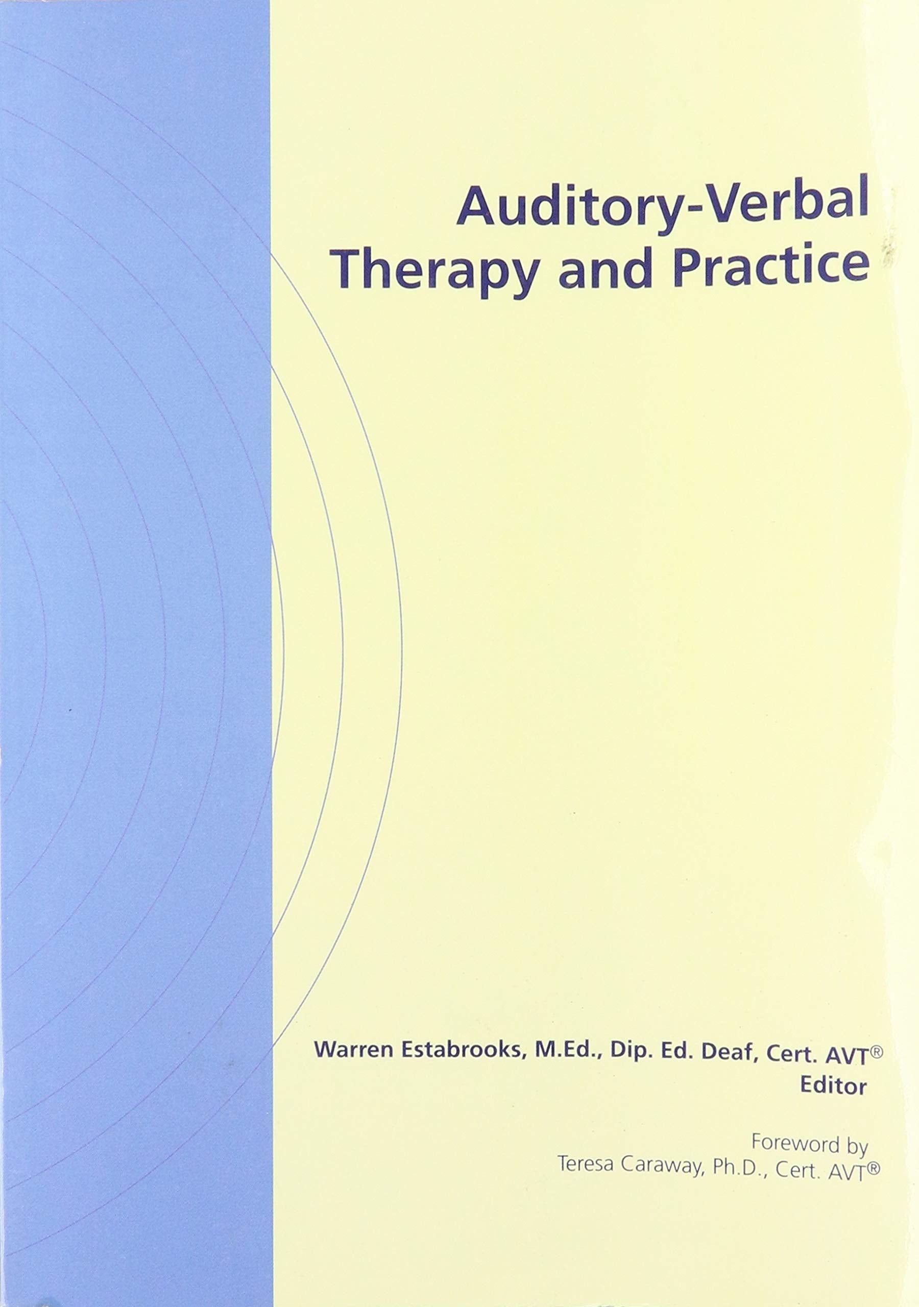 Auditoryverbal Therapy And Practice,Used