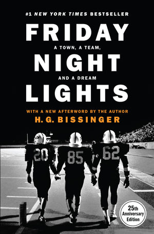 Friday Night Lights (25th Anniversary Edition): A Town, a Team, and a Dream,Used