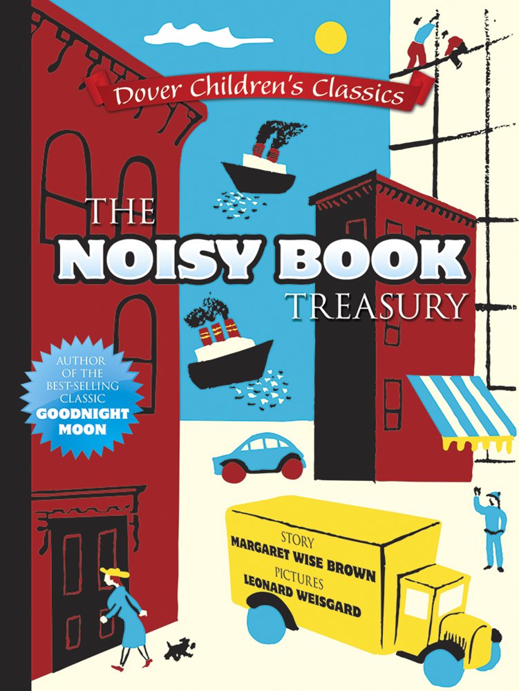 The Noisy Book Treasury (Dover Children's Classics),Used