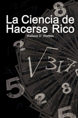 La Ciencia de Hacerse Rico (The Science of Getting Rich) (Spanish Edition),Used