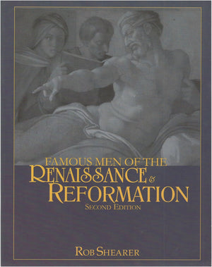 Famous Men Of The Renaissance & Reformation,Used
