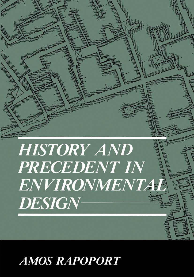 History And Precedent In Environmental Design
