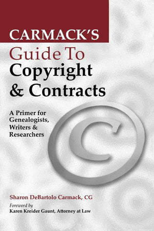 Carmack's Guide to Copyright & Contracts,Used