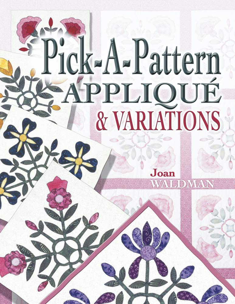 Pick a Pattern Applique & Variations,Used