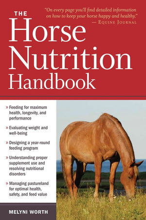 The Horse Nutrition Handbook,Used