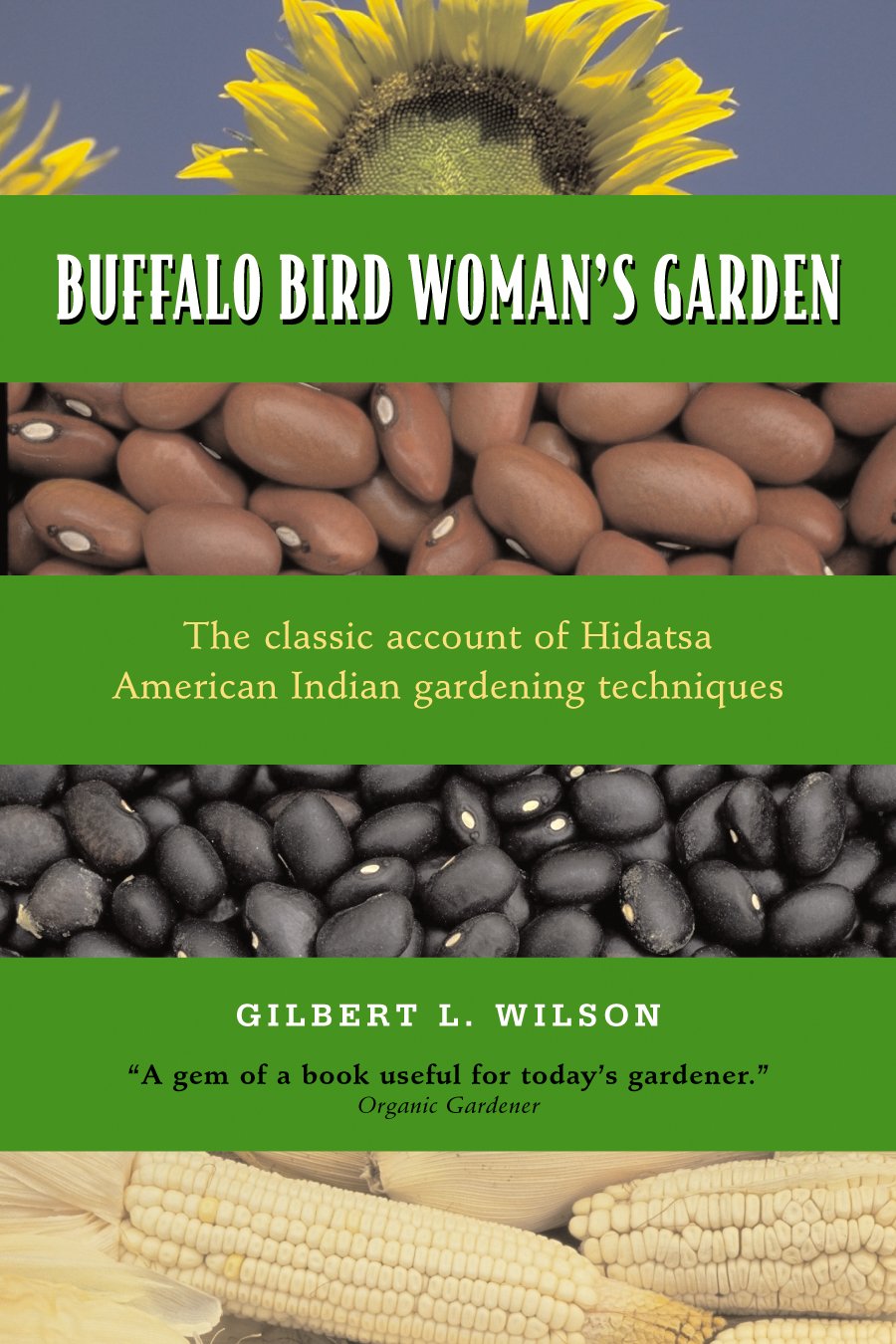 Buffalo Bird Woman's Garden: Agriculture of the Hidatsa Indians (Borealis Books),Used