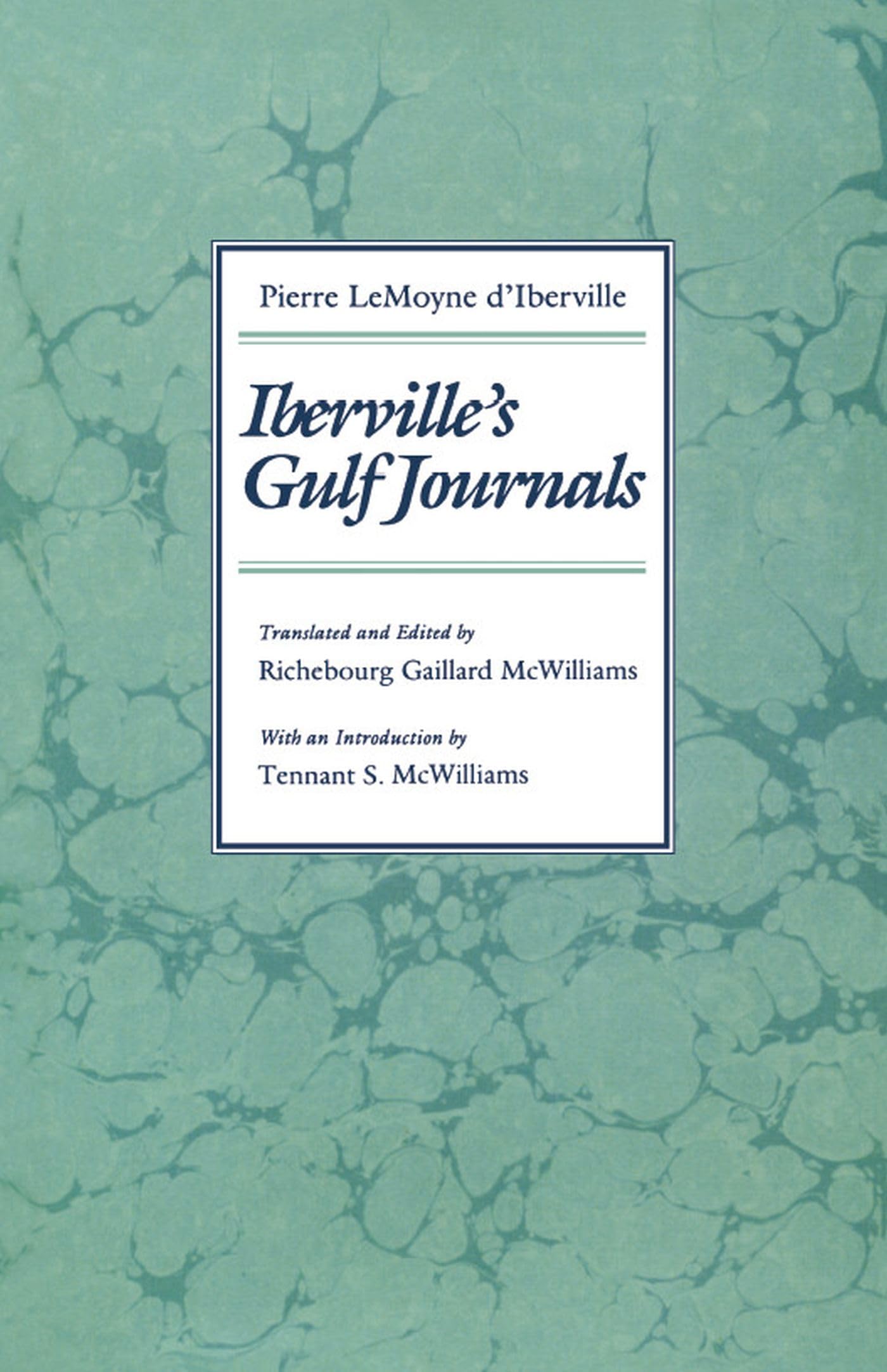 Iberville's Gulf Journals,Used