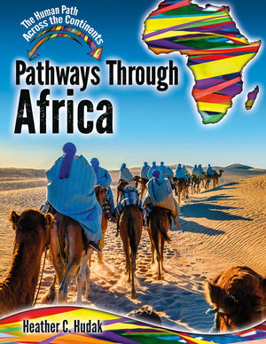 Pathways Through Africa (Human Path Across the Continents),Used