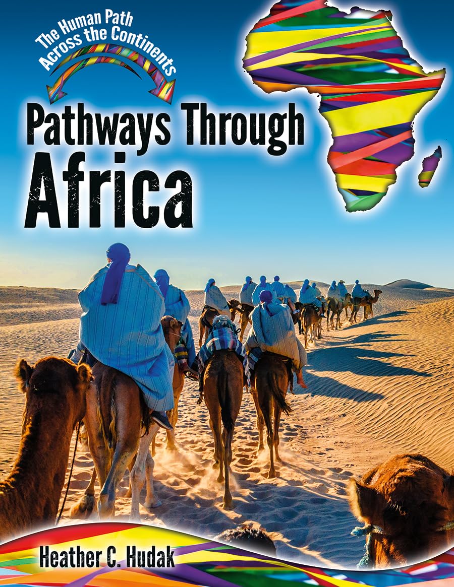 Pathways Through Africa (Human Path Across the Continents),Used