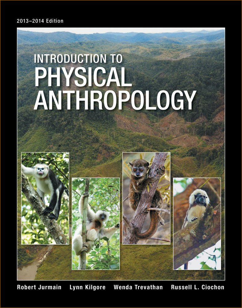 Introduction to Physical Anthropology, Looseleaf Version,New