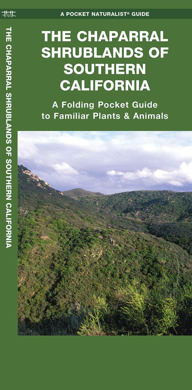 The Chaparral Shrublands Of Southern California: A Folding Pocket Guide To Familiar Plants & Animals (Wildlife And Nature Identi,Used