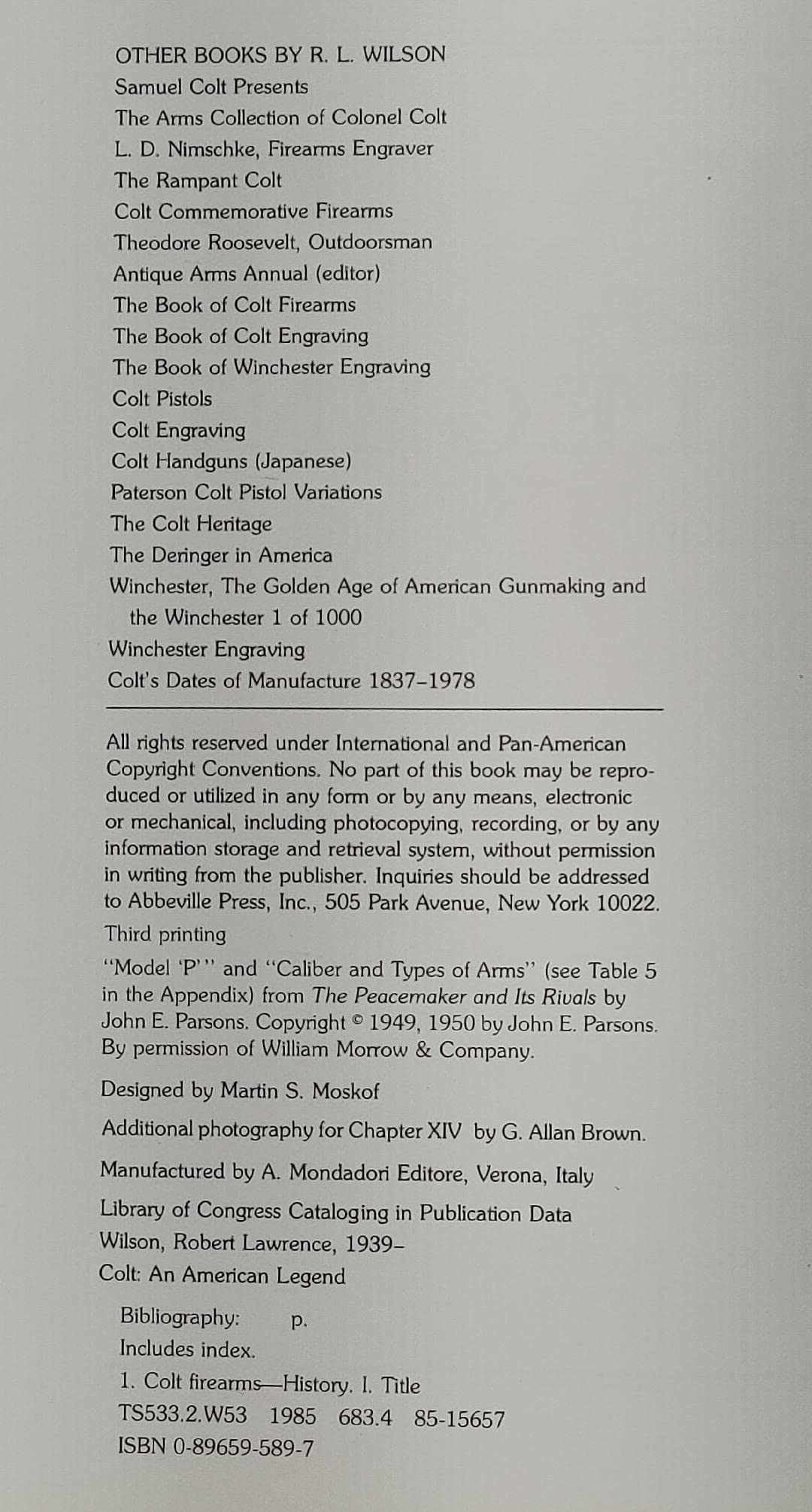 Colt, an American legend: The official history of Colt firearms from 1836 to the present,Used