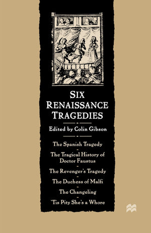 Six Renaissance Tragedies,Used