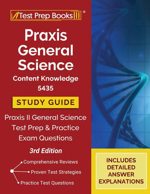 Praxis General Science Content Knowledge 5435 Study Guide: Praxis II General Science Test Prep and Practice Exam Questions [3rd ,Used