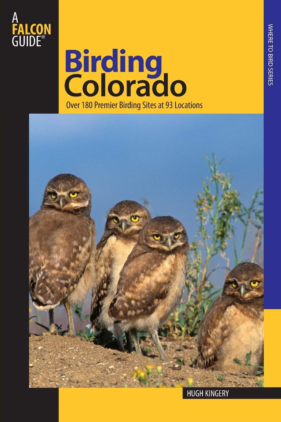 Birding Colorado: Over 180 Premier Birding Sites At 93 Locations (Birding Series),Used