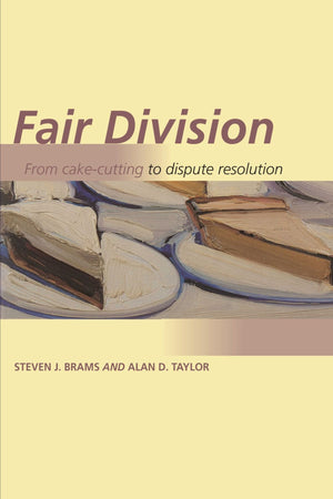 Fair Division: From CakeCutting to Dispute Resolution,Used