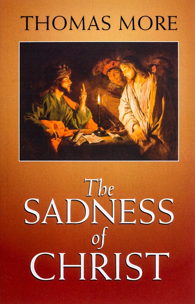 The Sadness of Christ (Yale University Press Translation),Used