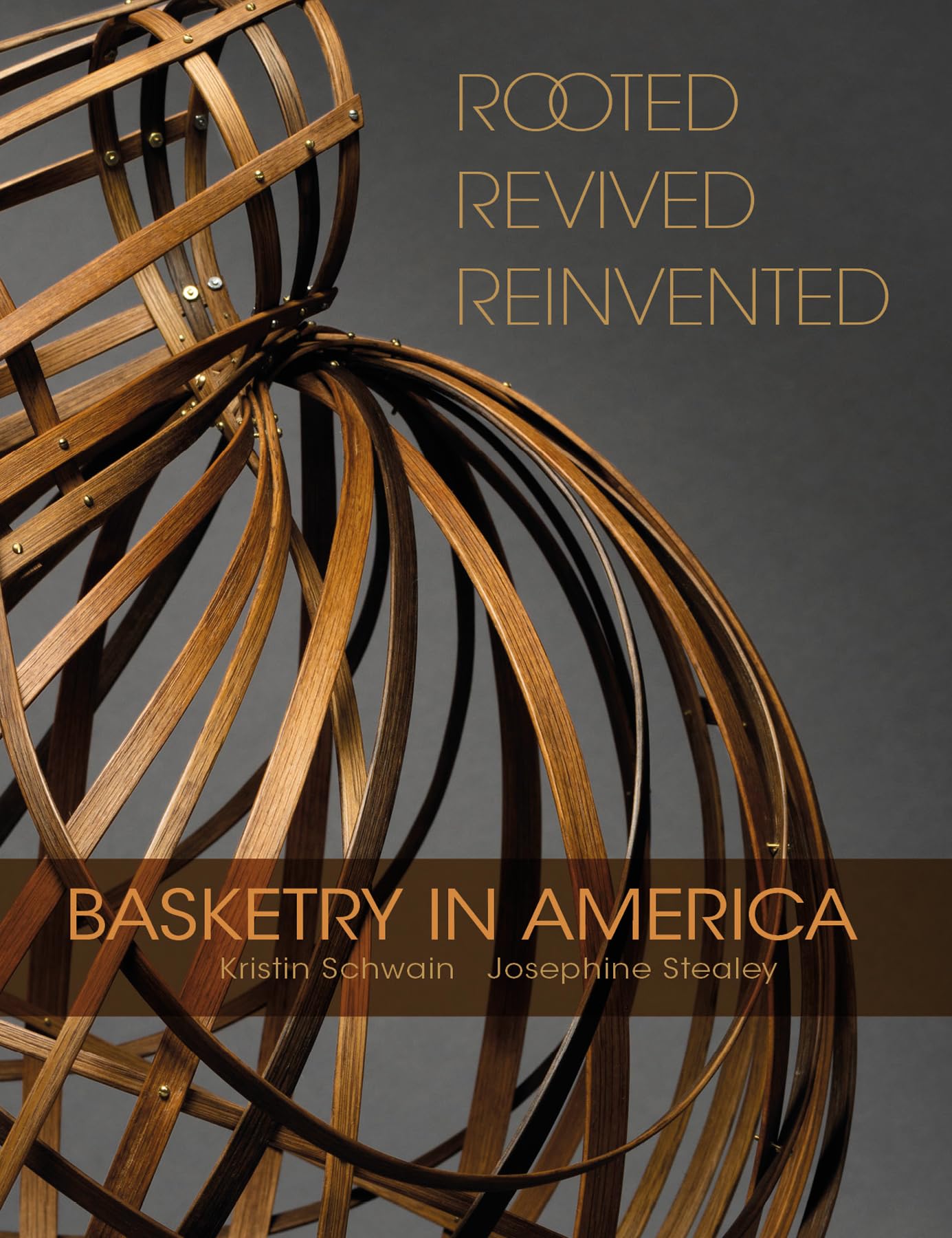 Rooted, Revived, Reinvented: Basketry In America